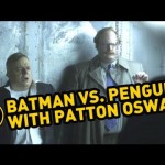 Batman vs. The Penguin (with Patton Oswalt)