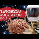 SPACE SURGERY – Surgeon Simulator 2013 (Full Version) – Part 4 (Final)