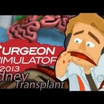 Surgeon Simulator 2013 (Full Version) – KIDNEY TRANSPLANT SUCCESS! – Part 2