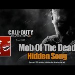 Call of Duty: Black Ops 2 – Mob of the Dead Hidden Song