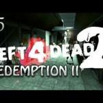 Left 4 Dead 2: Redemption II Part 5 – The Finale!