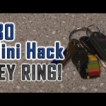 :30 Mini-Hack – Key Ring!