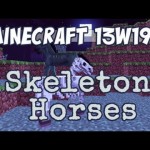 Snapshot 13w19a – Skeleton & Zombie Horses and Chicken Chandelier