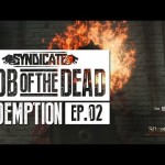 ‘Mob Of The Dead’ “FEED THE HOUNDS” Live w/Syndicate (Part 2)