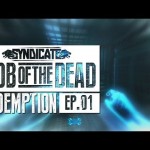 ‘Mob Of The Dead’ “REDEMPTION TIME” Live w/Syndicate (Part 1)