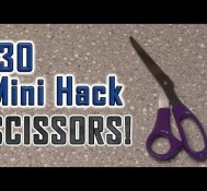 :30 Mini Hack – Scissors!