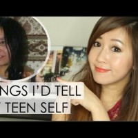 Things I’d Tell My Teenage Self