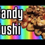 Candy Sushi – Epic Meal Time