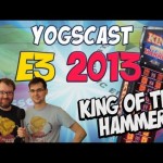 E3 2013 – King of the Hammer