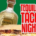 Tequila Taco Night – Epic Meal Time