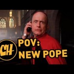 POV: New Pope