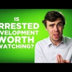 Yay or Nay: Is Arrested Development Worth Watching?