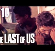 The Last Of Us Gameplay – Part 10 – Joel Gets A Hug
