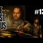 Bill is Gay? “The Last of Us” #13 – PS3 Gameplay Walk Through