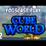 Cube World – Episode 2 – Level Up!