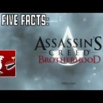 Five Facts – Assassin’s Creed Brotherhood