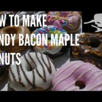 How To Make Candy Bacon Maple Donuts – Handle It