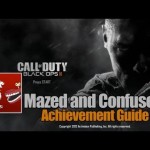 Call Of Duty: Black Ops 2 – Mazed and Confused Guide