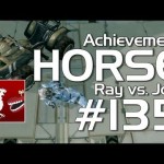 Halo HORSE #135 Ray vs. Joel