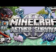 Minecraft: Aether 2 Survival Let’s Play Ep. 2 – Dungeon Crawler