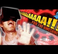 Oculus Rift: AaaaaAAaaaAAAaaAAAAaAAAAA!!! for the Awesome