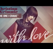 “The One I Crave” – Christina Grimmie – With Love