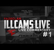 FaZe: ILLCAMS LIVE! – Episode 1