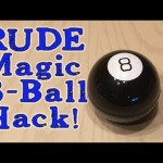RUDE Magic 8-Ball Hack!