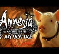 Amnesia: A Machine For Pigs Scary Moments Montage