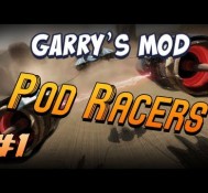 Garrys Mod – Let’s Build Pod Racers!