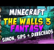 Minecraft The Walls Fantasy – Simon, Sips and DaveChaos