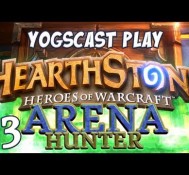 Warcraft – Hearthstone Arena Hunter Part 3 – Shaman Battles
