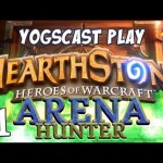 Warcraft – Hearthstone Arena Hunter Part 1 – Draft and First Game