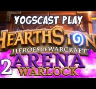 Warcraft – Hearthstone Arena – Warlock Part 2 – Power Underwhelming