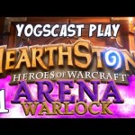Warcraft – Hearthstone Arena – Warlock Part 1 – Draft and First Game