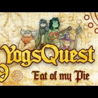 YogsQuest Episode 9: Eat Of My Pie – Funny D&D session