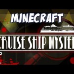 Minecraft – Cruise Ship Mystery – Part 2 – Chef Dooshie