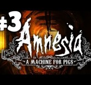 TWERKING PIGS! – Amnesia: A Machine for Pigs Gameplay Walkthrough Playthrough – Part 3