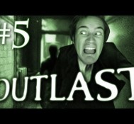 SCARIEST PART! – Outlast Gameplay Walkthrough Playthrough – Part 5