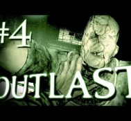 Outlast Gameplay Walkthrough Playthrough – Part 4 – I DONT WANT TO KISS YOU!