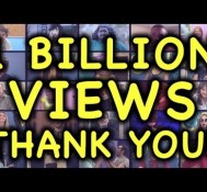 1 Billion Views! Thank You!
