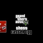 Grand Theft Auto V – Ghost Easter Egg