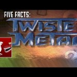 Five Facts – Twisted Metal