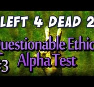 L4D2 – Questionable Ethics: Alpha Test Part 3 – Jumping and Bouncing
