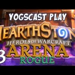 Hearthstone Arena – Rogue Part 3 – Hammer of Wrath