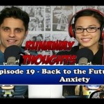 Back to the Future Anxiety | Runaway Thoughts Podcast #19