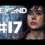Beyond Two Souls Gameplay Walk Through “AWKWARD” Part 17 (Guild, Lets Play, Play Through) PS3
