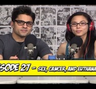 Sex, Cancer, and Euthanasia | Runaway Thoughts Podcast #27