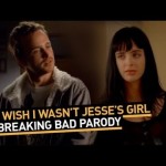 I Wish I Wasn’t Jesse’s Girl (Breaking Bad Parody) SPOILERS
