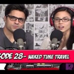 Naked Time Travel  | Runaway Thoughts Podcast #28